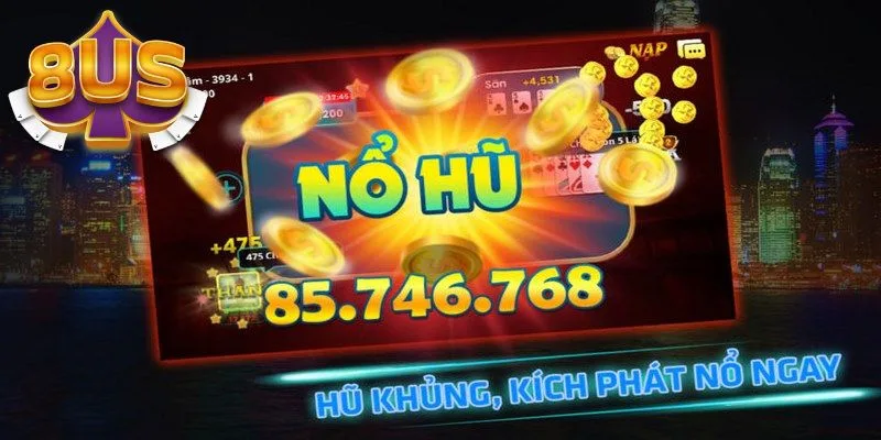 Giới thiệu đôi nét về sân chơi nổ hũ 8US 